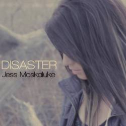 Jess Moskaluke : Disaster (Tribute to Jojo)